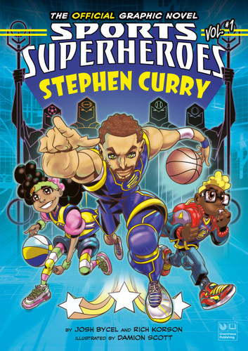 Stephen Curry: The Official Graphic Novel (Stephen Curry Sports Superheroes) book cover by Josh Bycel, Rich Korson