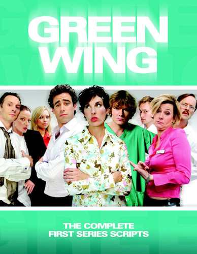 Green Wing: The Complete First Series Scripts book cover by Victoria Pile