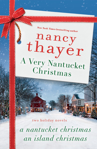 A Very Nantucket Christmas: Two Holiday Novels book cover by Nancy Thayer