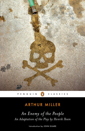 An Enemy of the People: An Adaptation of the Play by Henrik Ibsen book cover by Arthur Miller