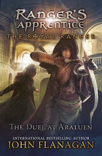 The Royal Ranger: Duel at Araluen (Ranger's Apprentice: The Royal Ranger) book cover by John Flanagan