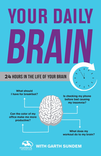 Your Daily Brain: 24 Hours in the Life of Your Brain book cover by Marbles: The Brain Store