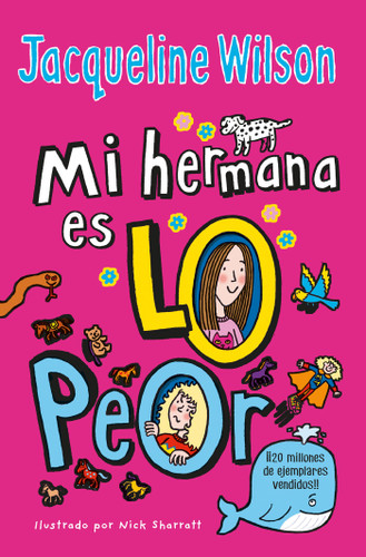 Mi hermana es lo peor / The Worst Thing About My Sister book cover by Jacqueline Wilson