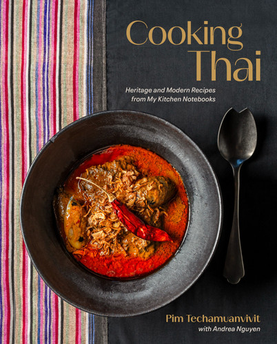 Cooking Thai: Heritage and Modern Recipes from My Kitchen Notebooks book cover by Pim Techamuanvivit, Andrea Nguyen