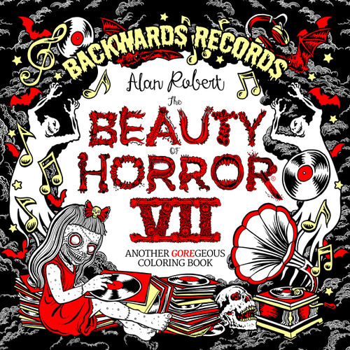 The Beauty of Horror 7: Backwards Records Coloring Book (Beauty of Horror) book cover by Alan Robert