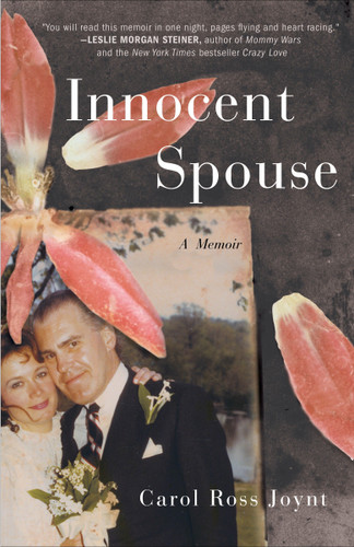 Innocent Spouse: A Memoir book cover by Carol Ross Joynt
