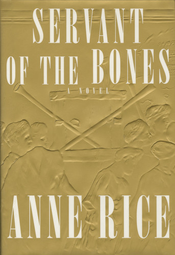 Servant of the Bones: A novel book cover by Anne Rice