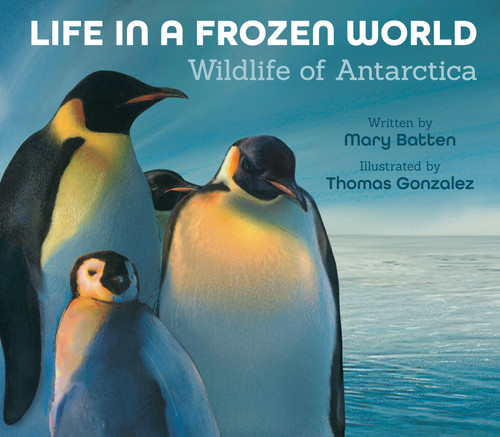 Life in a Frozen World (Revised Edition): Wildlife of Antarctica book cover by Mary Batten