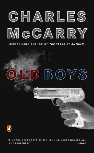 Old Boys: A Thriller (A Paul Christopher Novel) book cover by Charles McCarry