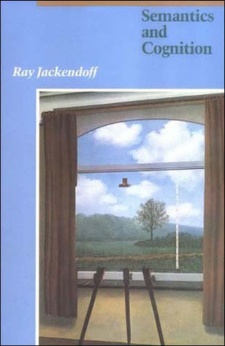Semantics and Cognition (Current Studies in Linguistics) book cover by Ray S. Jackendoff