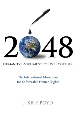 2048: Humanity's Agreement to Live Together book cover by J. Kirk Boyd