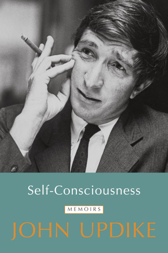 Self-Consciousness: Memoirs book cover by John Updike