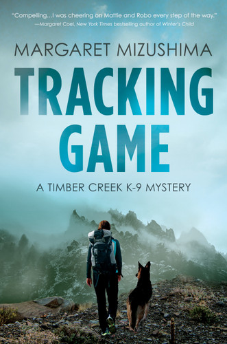Tracking Game: A Timber Creek K-9 Mystery (A Timber Creek K-9 Mystery) book cover by Margaret Mizushima