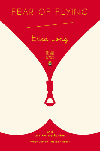 Fear of Flying: (Penguin Classics Deluxe Edition) (Penguin Classics Deluxe Edition) book cover by Erica Jong