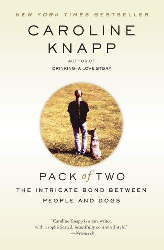 Pack of Two: The Intricate Bond Between People and Dogs book cover by Caroline Knapp