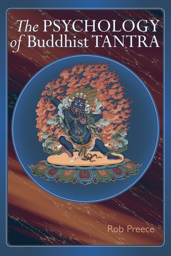 The Psychology of Buddhist Tantra book cover by Rob Preece