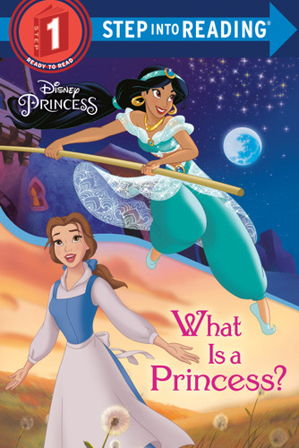What Is a Princess? (Disney Princess) (Step into Reading, Step 1) book cover by Jennifer Liberts