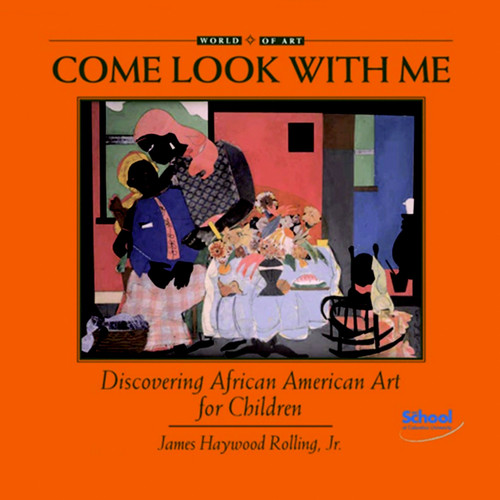 Discovering African American Art for Children (Come Look With Me) book cover by James Haywood Rolling Jr.