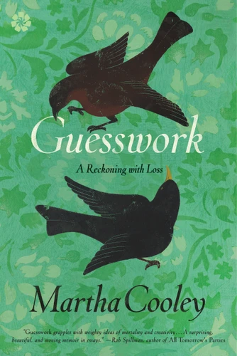 Guesswork: A Reckoning With Loss book cover by Martha Cooley