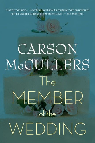 The Member Of The Wedding book cover by Carson McCullers