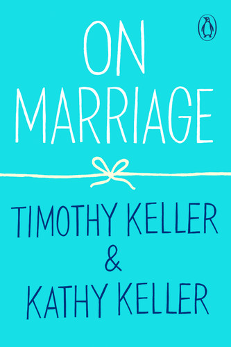 On Marriage (How to Find God) book cover by Timothy Keller, Kathy Keller