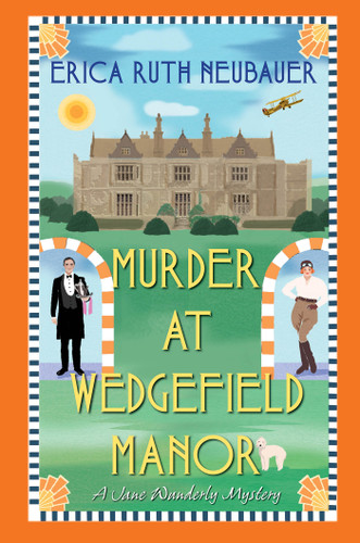 Murder at Wedgefield Manor: A Riveting WW1 Historical Mystery (A Jane Wunderly Mystery) book cover by Erica Ruth Neubauer
