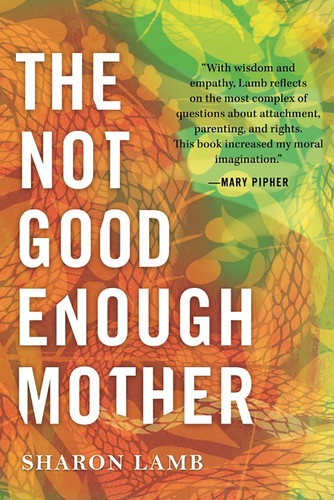 The Not Good Enough Mother book cover by Sharon Lamb