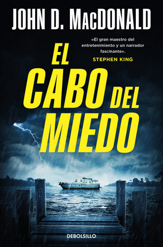 El cabo del miedo / Cape Fear book cover by John D. MacDonald