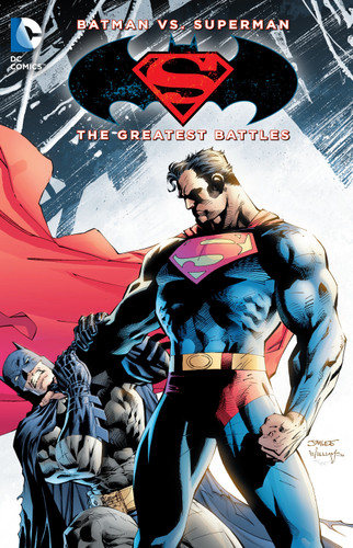 Batman vs. Superman: The Greatest Battles book cover by Various
