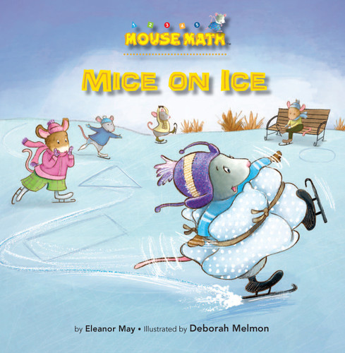 Mice on Ice (Mouse Math) book cover by Eleanor May
