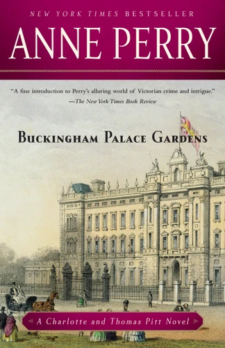 Buckingham Palace Gardens: A Charlotte and Thomas Pitt Novel (Charlotte and Thomas Pitt) book cover by Anne Perry