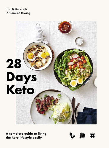 28 Days Keto: A complete guide to living the keto lifestyle easily (28 DAYS) book cover by Lisa Butterworth, Caroline Hwang