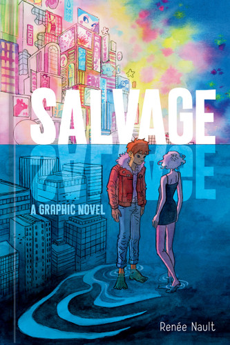 Salvage: A Graphic Novel book cover by Renée Nault