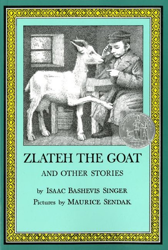 Zlateh the Goat and Other Stories: A Newbery Honor Award Winner book cover by Isaac Bashevis Singer