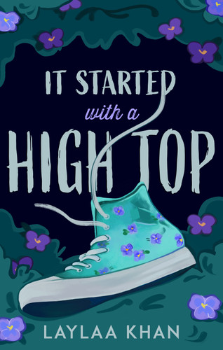 It Started With A High Top book cover by Laylaa Khan