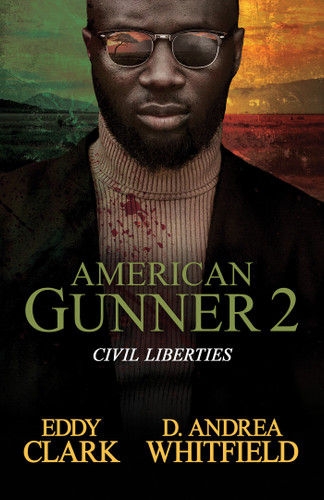 American Gunner 2: Civil Liberties book cover by Eddy Clark, D. Andrea Whitfield