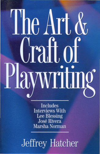 The Art and Craft of Playwriting book cover by Jeffery Hatcher