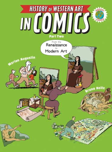 The History of Western Art in Comics Part Two: From the Renaissance to Modern Art book cover by Marion Augustin