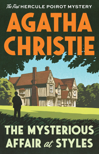 The Mysterious Affair at Styles: The First Hercule Poirot Mystery (Hercule Poirot) book cover by Agatha Christie