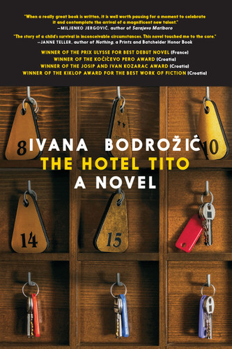 The Hotel Tito book cover by Ivana Bodrozic