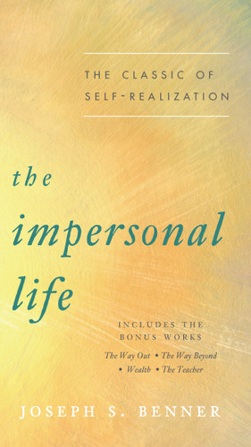 The Impersonal Life: The Classic of Self-Realization book cover by Joseph S. Benner