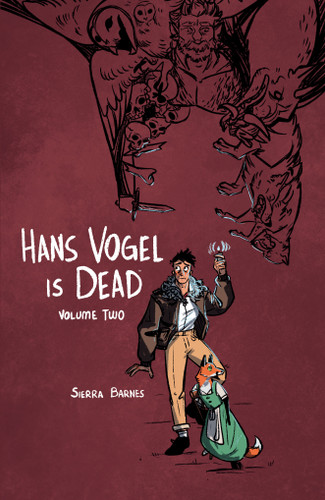 Hans Vogel is Dead Volume 2 (Hans Vogel is Dead) book cover by Sierra Barnes