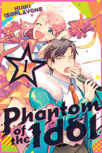 Phantom of the Idol 1 (Phantom of the Idol) book cover by Hijiki Isoflavone