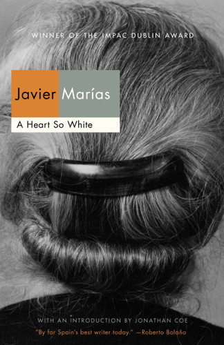 A Heart So White (Vintage International) book cover by Javier Marías