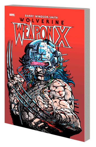 Wolverine: Weapon X Deluxe Edition book cover by Barry Windsor-Smith, Chris Claremont, Frank Tieri