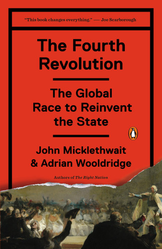 The Fourth Revolution: The Global Race to Reinvent the State book cover by John Micklethwait, Adrian Wooldridge