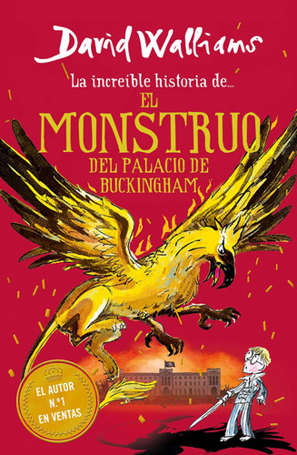 La increíble historia de… el monstruo del palacio de Buckingham / The Beast of Buckingham Palace (La increíble historia de...) book cover by David Walliams