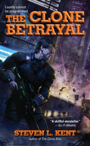 The Clone Betrayal (A Clone Republic Novel) book cover by Steven L. Kent