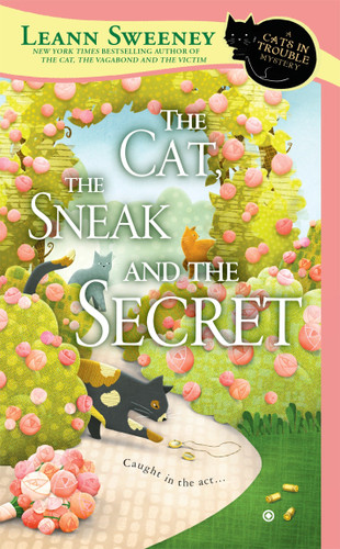 The Cat, the Sneak and the Secret (Cats in Trouble Mystery) book cover by Leann Sweeney