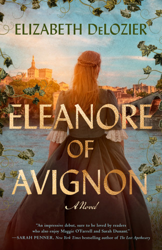 Eleanore of Avignon: A Novel book cover by Elizabeth DeLozier